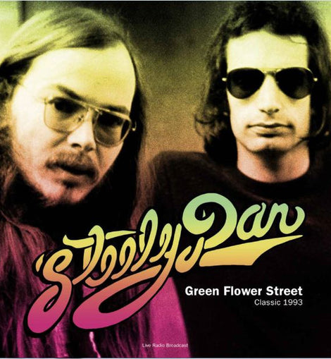 Steely Dan – Best of Green Flower Street - Classic 1993 Radio Broadcast  (2018)