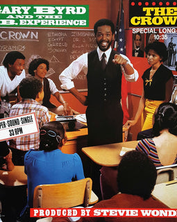 Gary Byrd & The G.B. Experience – The Crown (Special Long-Mix)  (1983)     12"