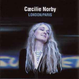 Cæcilie Norby ‎– London/Paris  (2004)     CD