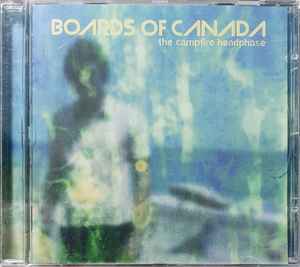 Boards Of Canada ‎– The Campfire Headphase  (2005)     CD