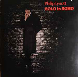 Philip Lynott* ‎– Solo In Soho  (1980)     LP