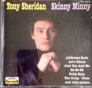 Tony Sheridan ‎– Skinny Minny