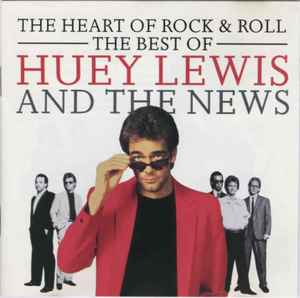 Huey Lewis And The News* ‎– The Heart Of Rock & Roll (The Best Of Huey Lewis And The News)     CD