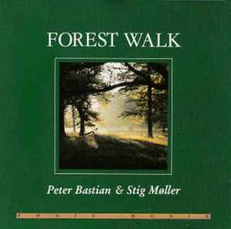 Peter Bastian & Stig Møller ‎– Forest Walk  (1997)     CD