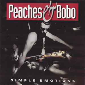 Peaches & Bobo ‎– Simple Emotions  (1993)     CD
