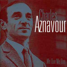 Charles Aznavour ‎– Me Que Me Que  (2004)     CD