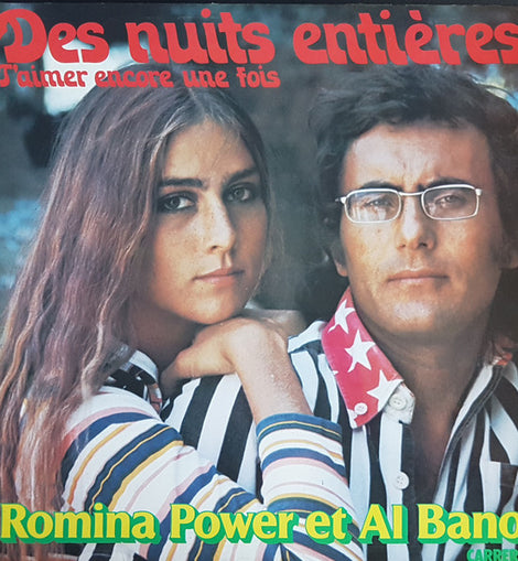 Romina Power Et Al Bano* ‎– Des Nuits Entières / T'aimer Encore Une Fois  (1976)     LP
