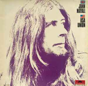 John Mayall ‎– U.S.A. Union  (1970)