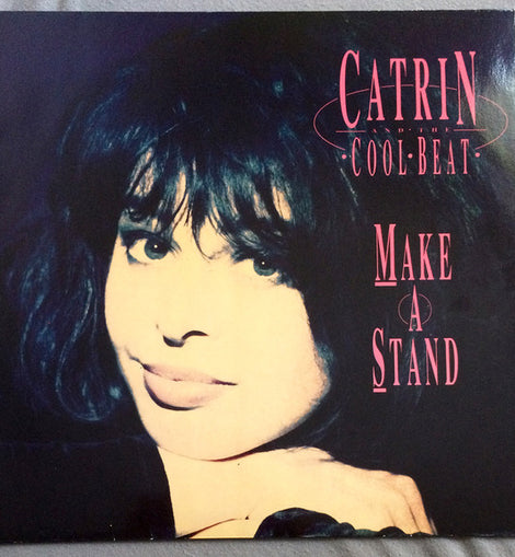 Catrin & The Cool Beat – Make A Stand  (1992)     LP