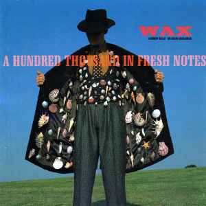 Wax ‎– A Hundred Thousand In Fresh Notes  (1989)    CD