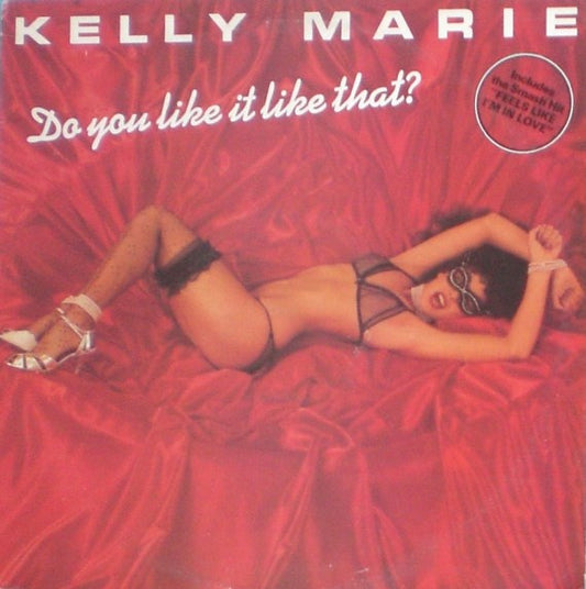 Kelly Marie – Do You Like It Like That?  (1979)