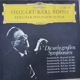 Mozart* - Karl Böhm / Berliner Philharmoniker ‎– Die Sechs Großen Symphonien  (1975)