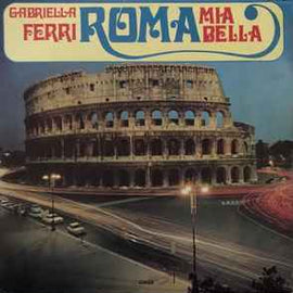 Gabriella Ferri ‎– Roma Mia Bella     LP
