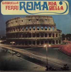Gabriella Ferri ‎– Roma Mia Bella     LP