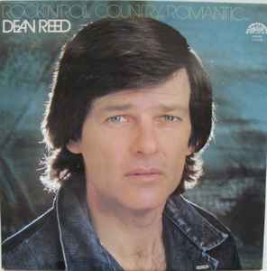 Dean Reed ‎– Rock'n'Roll Country Romantic…  (1981)