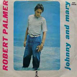 Robert Palmer ‎– Johnny And Mary  (1980)     7"