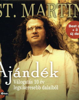 St. Martin – Ajándék - Válogatás 10 Év Legsikeresebb Dalaiból  (2002)     CD