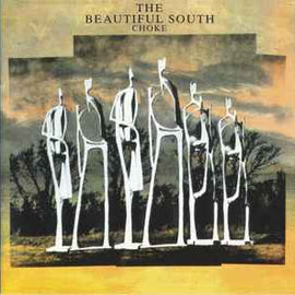 The Beautiful South ‎– Choke     CD