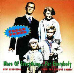 Freak Power ‎– More Of Everything For Everybody  (1996)     CD