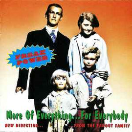Freak Power ‎– More Of Everything For Everybody  (1996)     CD