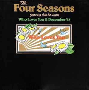 The Four Seasons ‎– Who Loves You  (1975)