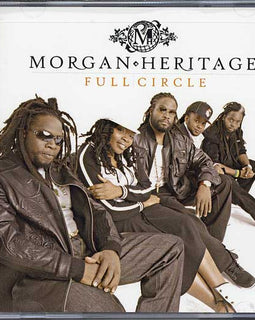 Morgan Heritage – Full Circle  (2005)     CD