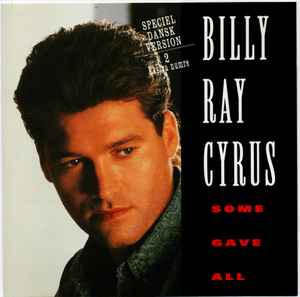 Billy Ray Cyrus ‎– Some Gave All  (1992)     CD