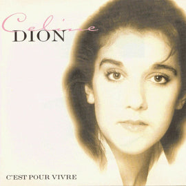 Celine Dion* – C'est Pour Vivre -The French Love Album  (1997)     CD