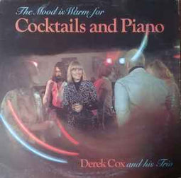 Derek Cox And His Trio ‎– Cocktails And Piano  (1977)