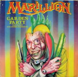 Marillion ‎– Garden Party (The Great Cucumber Massacre)  (1983)     12"