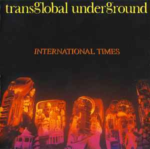 Transglobal Underground ‎– International Times  (1994)     CD