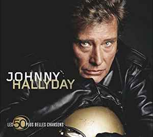 Johnny Hallyday ‎– Les 50 Plus Belles Chansons  (2015)     CD