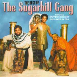 The Sugarhill Gang* ‎– The Best Of The Sugarhill Gang     CD