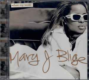 Mary J. Blige ‎– Share My World  (1997)     CD