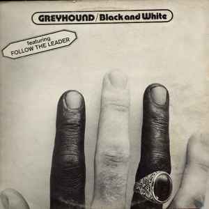 Greyhound ‎– Black And White  (1971)