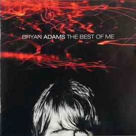 Bryan Adams ‎– The Best Of Me  (1999)     CD