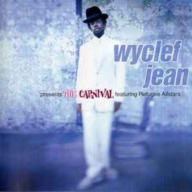 Wyclef Jean Featuring Refugee Allstars* ‎– The Carnival  (1997)     CD