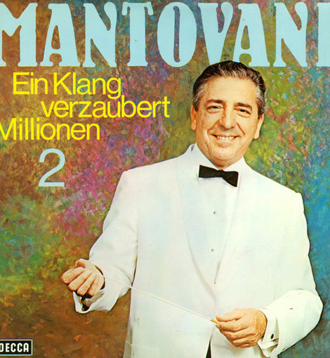 Mantovani – Ein Klang Verzaubert Millionen 2