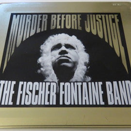The Fischer Fontaine Band – Murder Before Justice  (1996)     CD