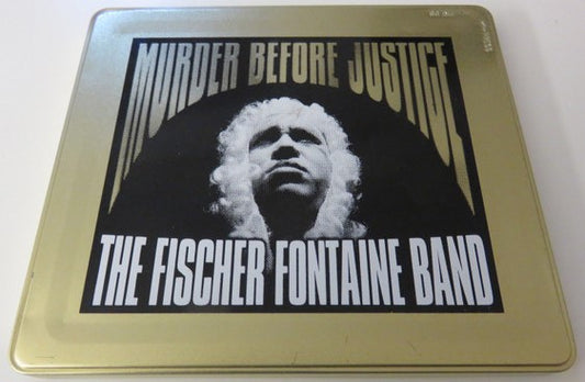 The Fischer Fontaine Band – Murder Before Justice  (1996)     CD