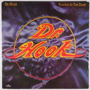 Dr. Hook – Players In The Dark  (1982)
