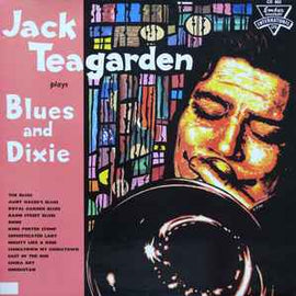 Jack Teagarden ‎– Plays Blues And Dixie  (1963)