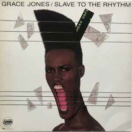 Grace Jones ‎– Slave To The Rhythm  (1985)