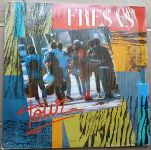 Fresas ‎– Tour  (1987)