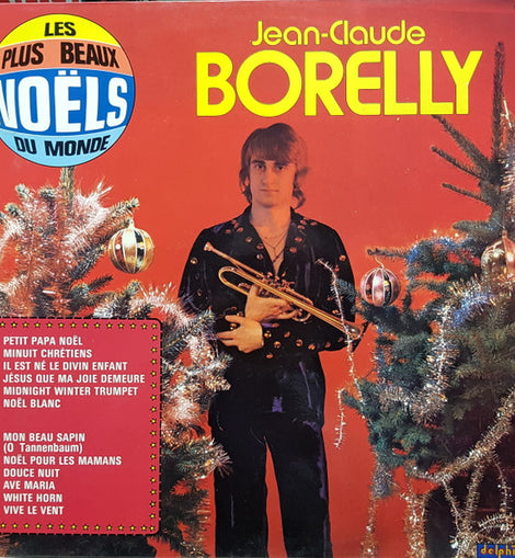 Jean-Claude Borelly ‎– Les Plus Beaux Noëls Du Monde  (1975)     LP
