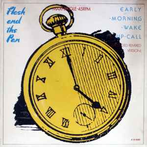 Flash And The Pan* ‎– Early Morning Wake Up Call (Extended Remixed Version)  (1985)     12"