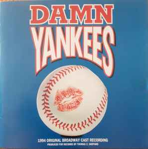 Richard Adler, Jerry Ross ‎– Damn Yankees - 1994 Original Broadway Cast Recording  (1994)    CD