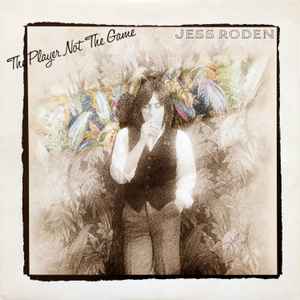 Jess Roden ‎– The Player Not The Game  (1977)