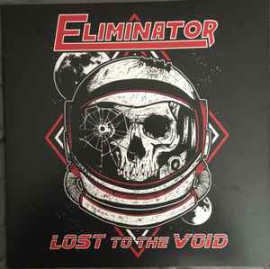 Eliminator ‎– Lost To The Void  (2018)
