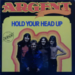 Argent – Hold Your Head Up  (1976)     LP